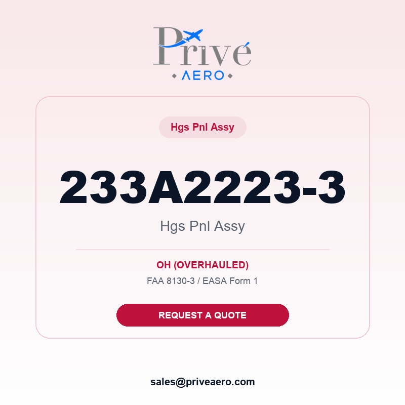 P/N 233A2223-3 Hgs Pnl ASSY 233A2223-3 Hgs Pnl ASSY – Privé Aero