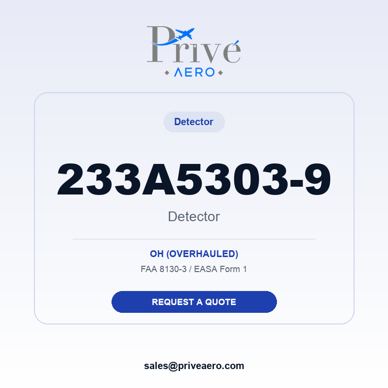 P/N 233A5303-9 Detector 233A5303-9 Detector – Privé Aero
