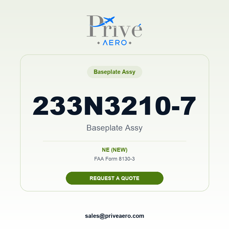 P/N 233N3210-7 Baseplate Assy 233N3210-7 Baseplate Assy – Privé Aero