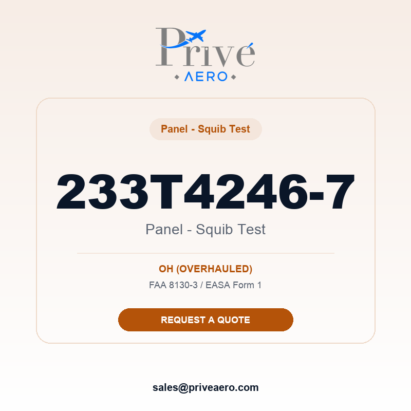 P/N 233T4246-7 Panel - Squib Test 233T4246-7 Panel - Squib Test – Privé Aero