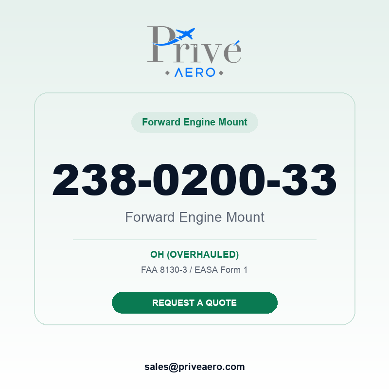 P/N 238-0200-33 Forward Engine Mount 238-0200-33 Forward Engine Mount – Privé Aero