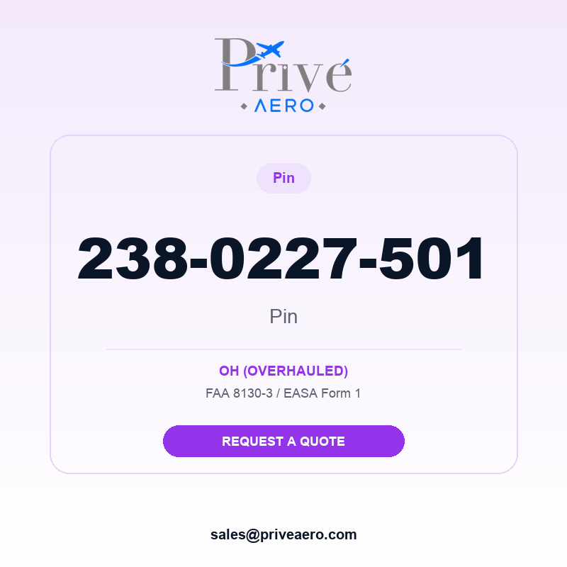 P/N 238-0227-501 Pin 238-0227-501 Pin – Privé Aero