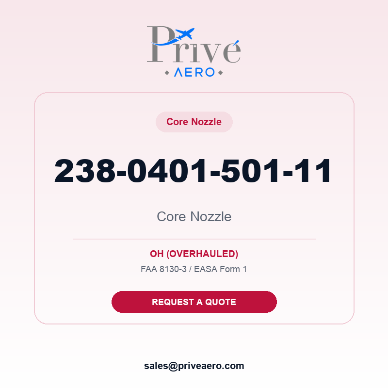 P/N 238-0401-501-11 Core Nozzle 238-0401-501-11 Core Nozzle – Privé Aero