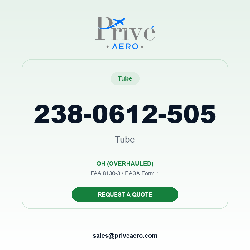 P/N 238-0612-505 Tube 238-0612-505 Tube – Privé Aero