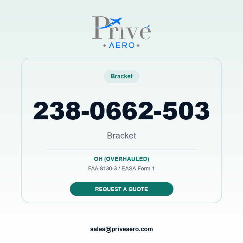 P/N 238-0662-503 Bracket 238-0662-503 Bracket – Privé Aero