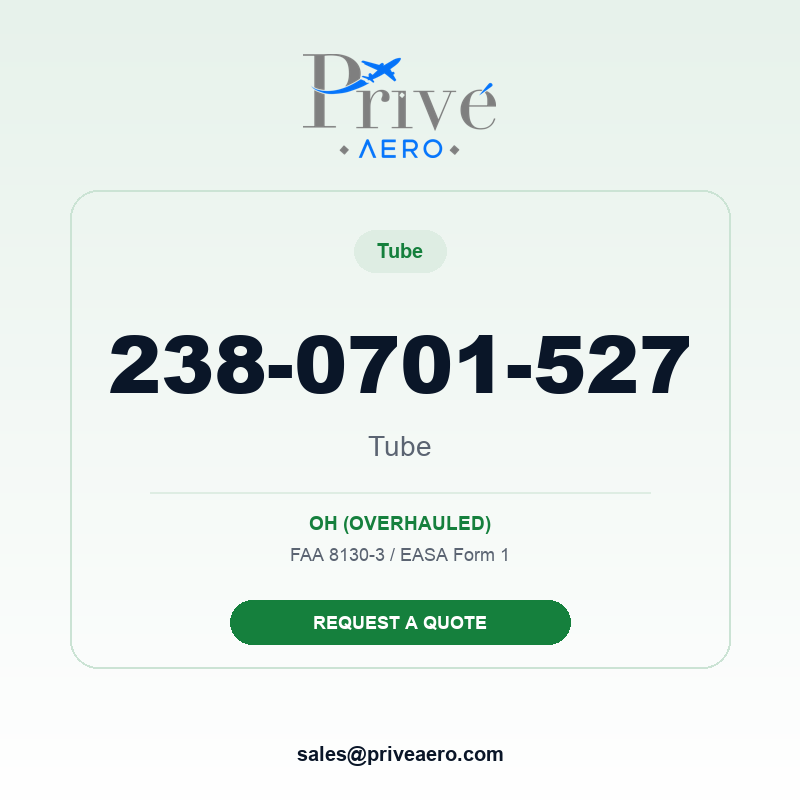P/N 238-0701-527 Tube 238-0701-527 Tube – Privé Aero