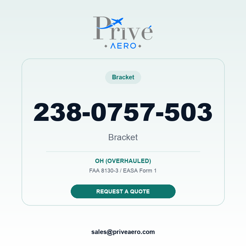 P/N 238-0757-503 Bracket 238-0757-503 Bracket – Privé Aero