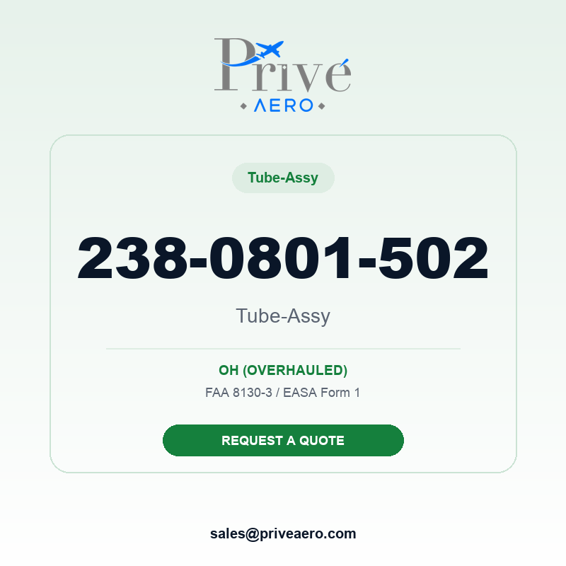 P/N 238-0801-502 Tube-Assy 238-0801-502 Tube-Assy – Privé Aero