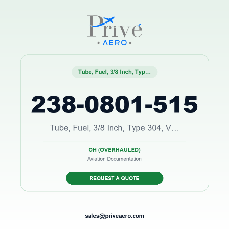 P/N 238-0801-515 Tube, Fuel, 3/8 Inch, Type 304, V51563 238-0801-515 Tube, Fuel, 3/8 Inch, Type 304, V51563 – Privé Aero