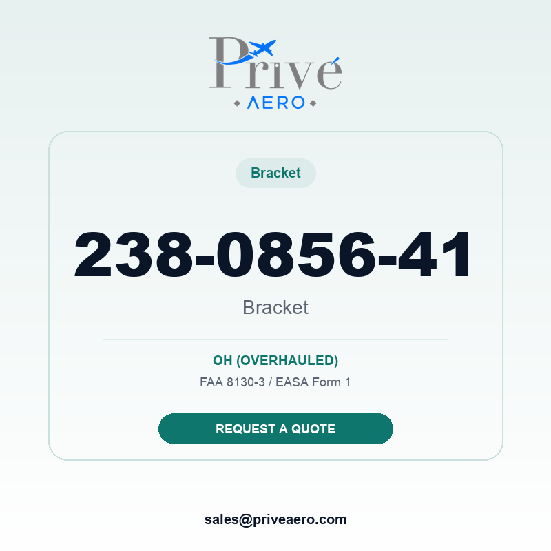 P/N 238-0856-41 Bracket 238-0856-41 Bracket – Privé Aero