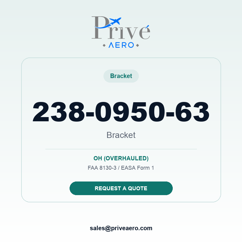 P/N 238-0950-63 Bracket 238-0950-63 Bracket – Privé Aero