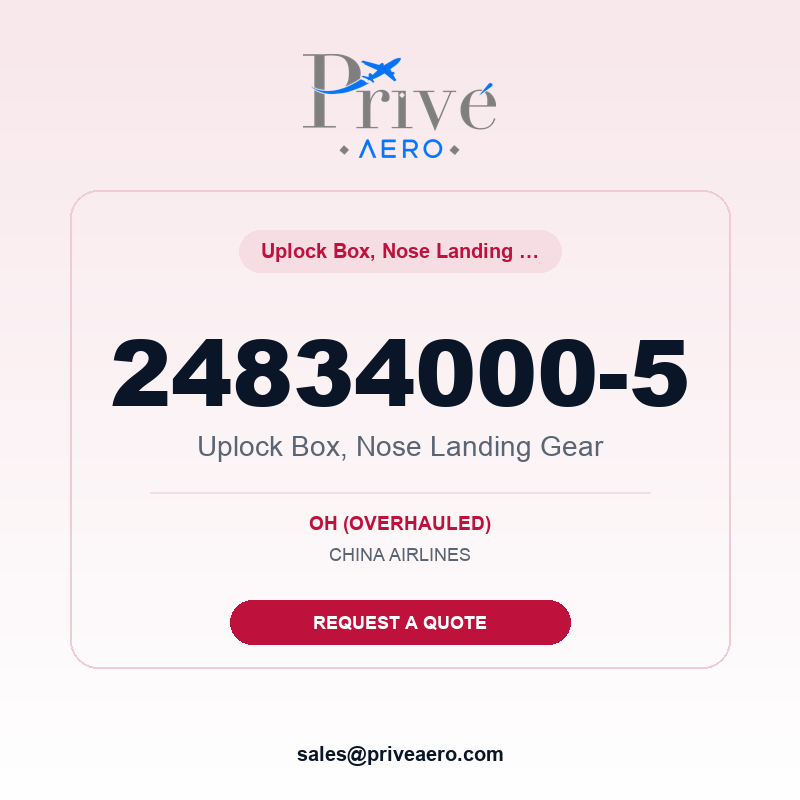 P/N 24834000-5 UPLOCK BOX, NOSE LANDING GEAR 24834000-5 UPLOCK BOX, NOSE LANDING GEAR – Privé Aero