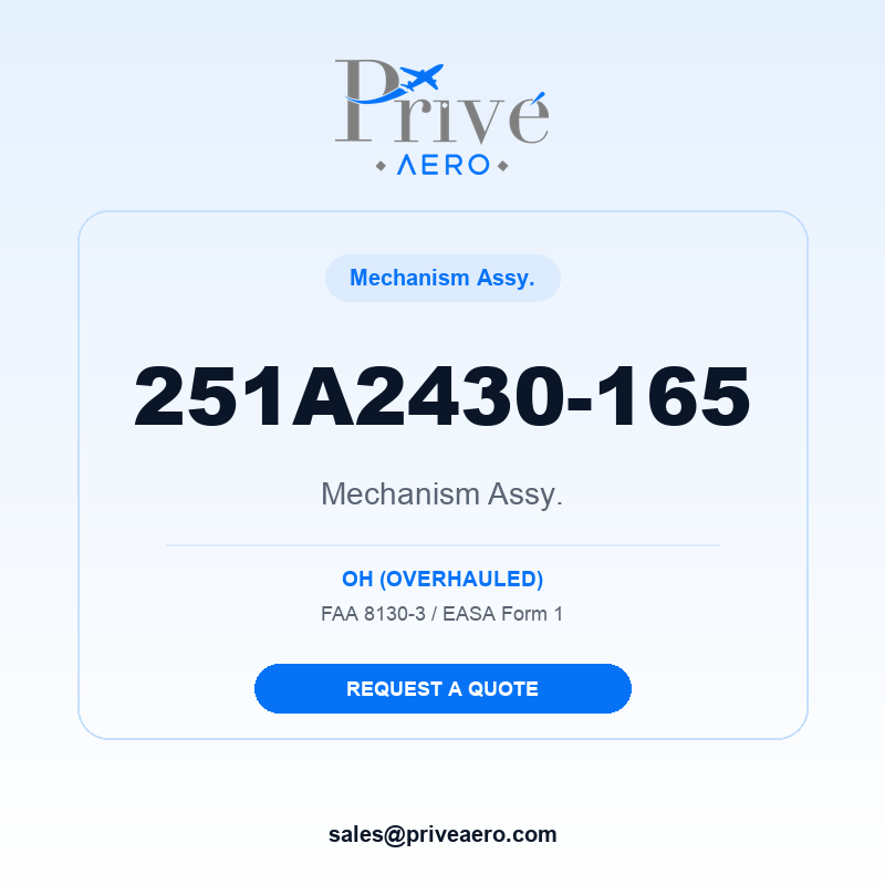 P/N 251A2430-165 Mechanism ASSY. 251A2430-165 Mechanism ASSY. – Privé Aero