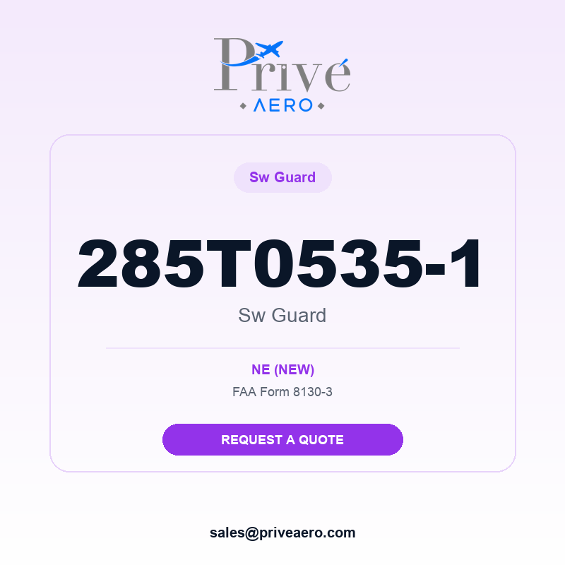 P/N 285T0535-1 Sw Guard 285T0535-1 Sw Guard – Privé Aero