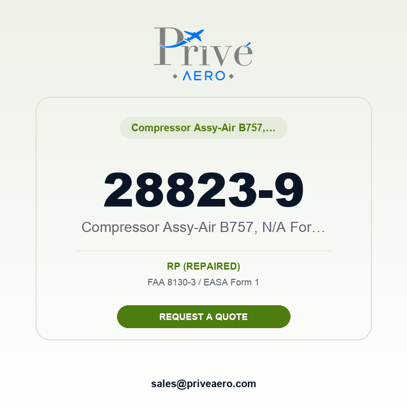 P/N 28823-9 Compressor Assy-Air B757, N/A For B737Ng 28823-9 Compressor Assy-Air B757, N/A For B737Ng – Privé Aero