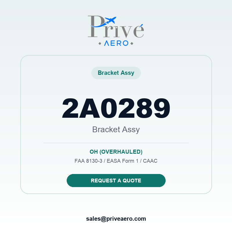 P/N 2A0289 BRACKET ASSY 2A0289 BRACKET ASSY – Privé Aero