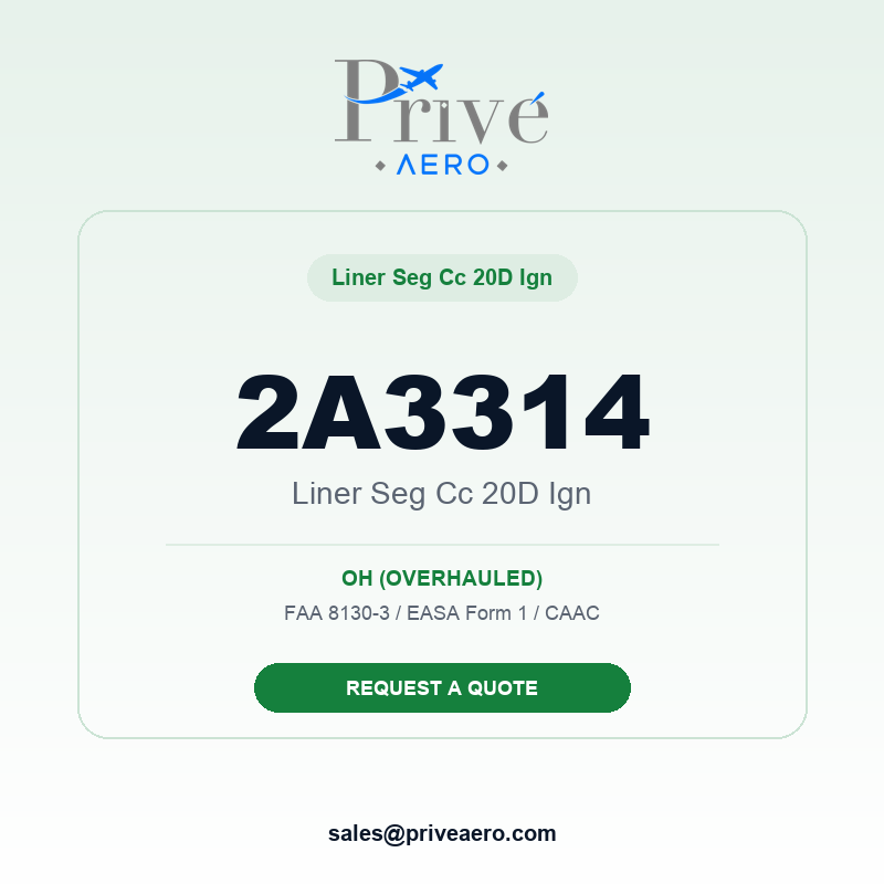 P/N 2A3314 LINER SEG CC 20D IGN 2A3314 LINER SEG CC 20D IGN – Privé Aero