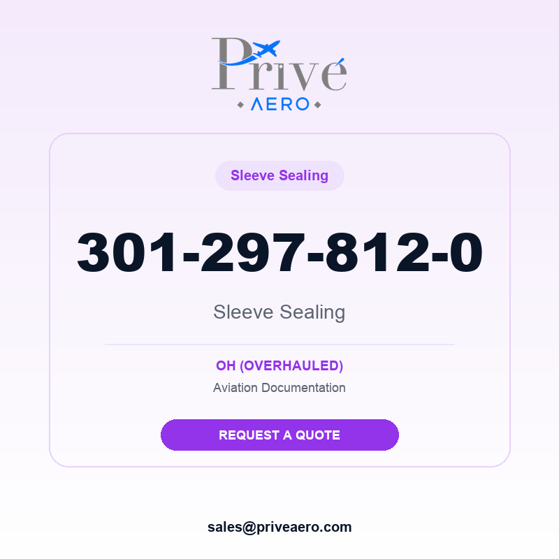 P/N 301-297-812-0 Sleeve Sealing 301-297-812-0 Sleeve Sealing – Privé Aero