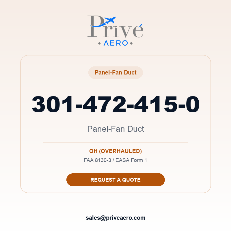 P/N 301-472-415-0 Panel-Fan Duct 301-472-415-0 Panel-Fan Duct – Privé Aero