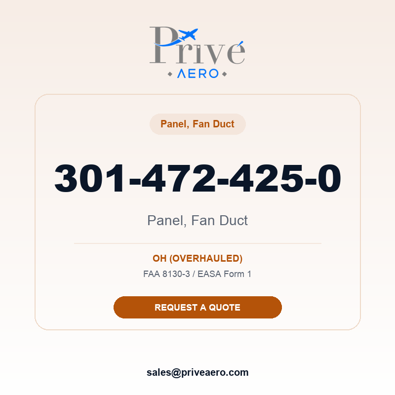 P/N 301-472-425-0 Panel, Fan Duct 301-472-425-0 Panel, Fan Duct – Privé Aero