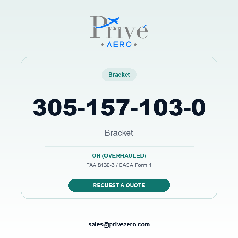 P/N 305-157-103-0 Bracket 305-157-103-0 Bracket – Privé Aero