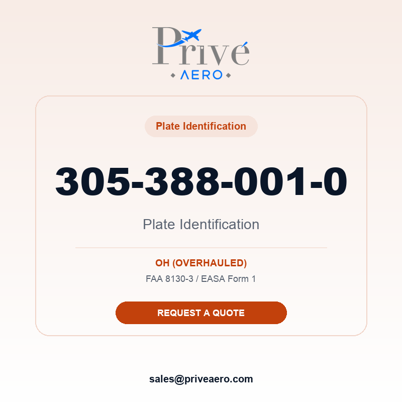 P/N 305-388-001-0 Plate Identification 305-388-001-0 Plate Identification – Privé Aero