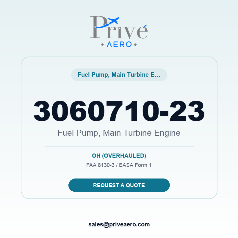 P/N 3060710-23 Fuel Pump, Main Turbine Engine 3060710-23 Fuel Pump, Main Turbine Engine – Privé Aero