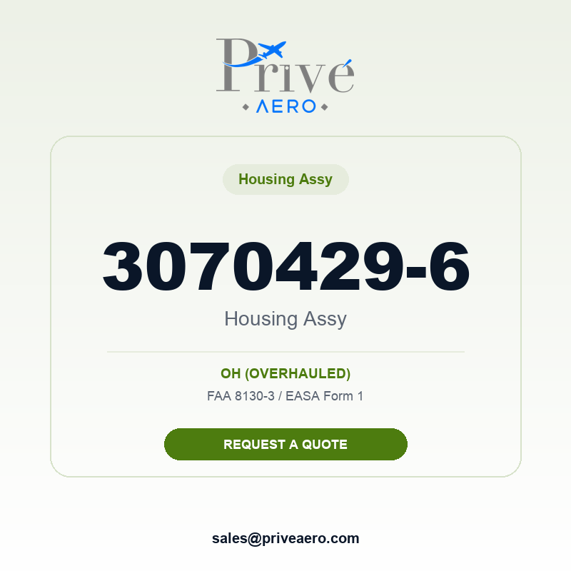 P/N 3070429-6 Housing ASSY 3070429-6 Housing ASSY – Privé Aero