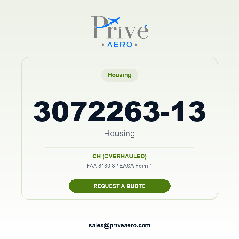 P/N 3072263-13 Housing 3072263-13 Housing – Privé Aero