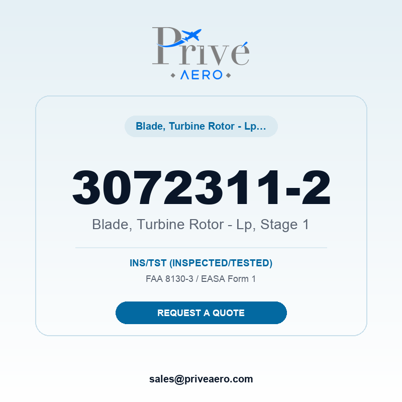P/N 3072311-2 Blade, Turbine Rotor - Lp, Stage 1 3072311-2 Blade, Turbine Rotor - Lp, Stage 1 – Privé Aero