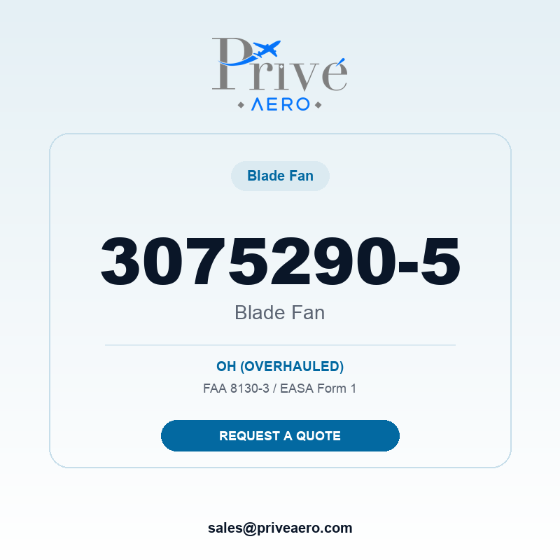 P/N 3075290-5 Blade Fan 3075290-5 Blade Fan – Privé Aero