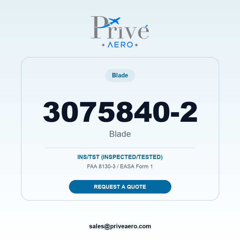 P/N 3075840-2 Blade 3075840-2 Blade – Privé Aero