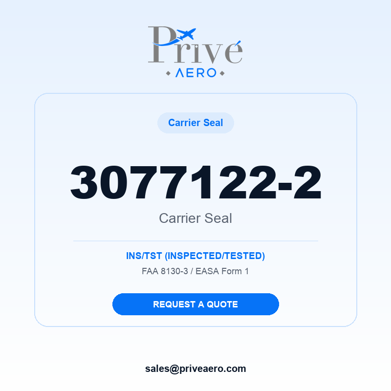 P/N 3077122-2 Carrier Seal 3077122-2 Carrier Seal – Privé Aero