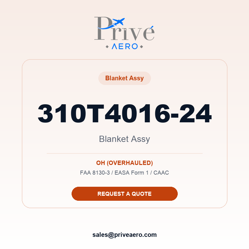 P/N 310T4016-24 BLANKET ASSY 310T4016-24 BLANKET ASSY – Privé Aero