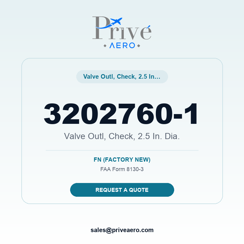 P/N 3202760-1 Valve Outl, Check, 2.5 In. Dia. 3202760-1 Valve Outl, Check, 2.5 In. Dia. – Privé Aero
