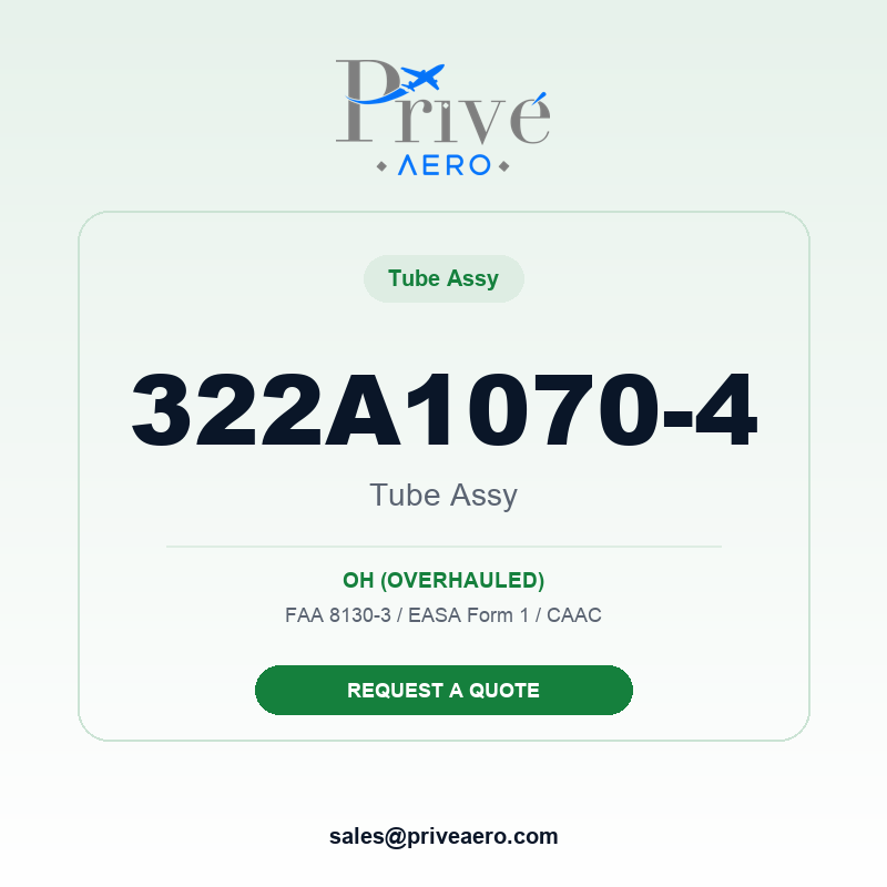P/N 322A1070-4 TUBE ASSY 322A1070-4 TUBE ASSY – Privé Aero