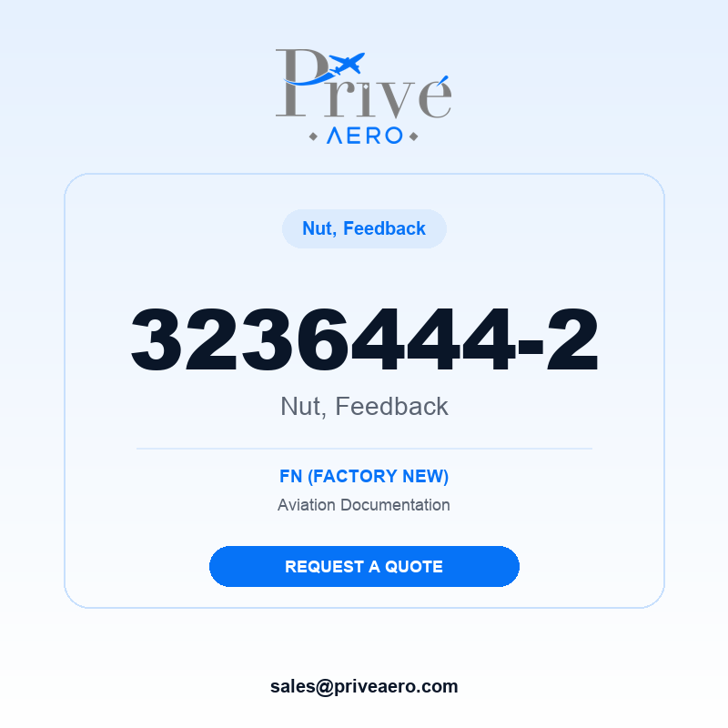 P/N 3236444-2 Nut, Feedback 3236444-2 Nut, Feedback – Privé Aero
