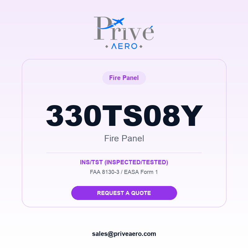 P/N 330TS08Y Fire Panel 330TS08Y Fire Panel – Privé Aero
