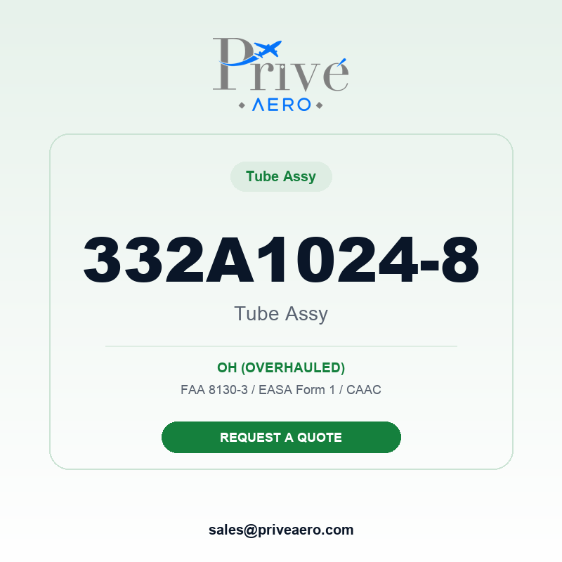 P/N 332A1024-8 Tube Assy 332A1024-8 Tube Assy – Privé Aero