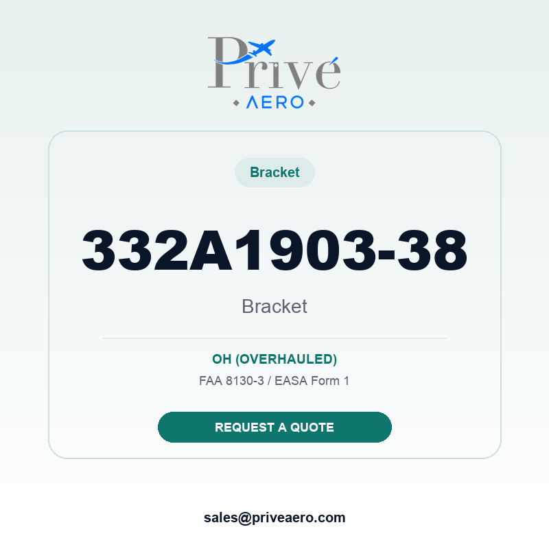 P/N 332A1903-38 Bracket 332A1903-38 Bracket – Privé Aero