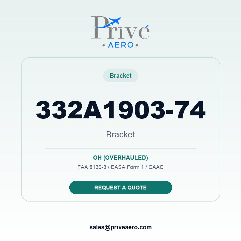 P/N 332A1903-74 Bracket 332A1903-74 Bracket – Privé Aero