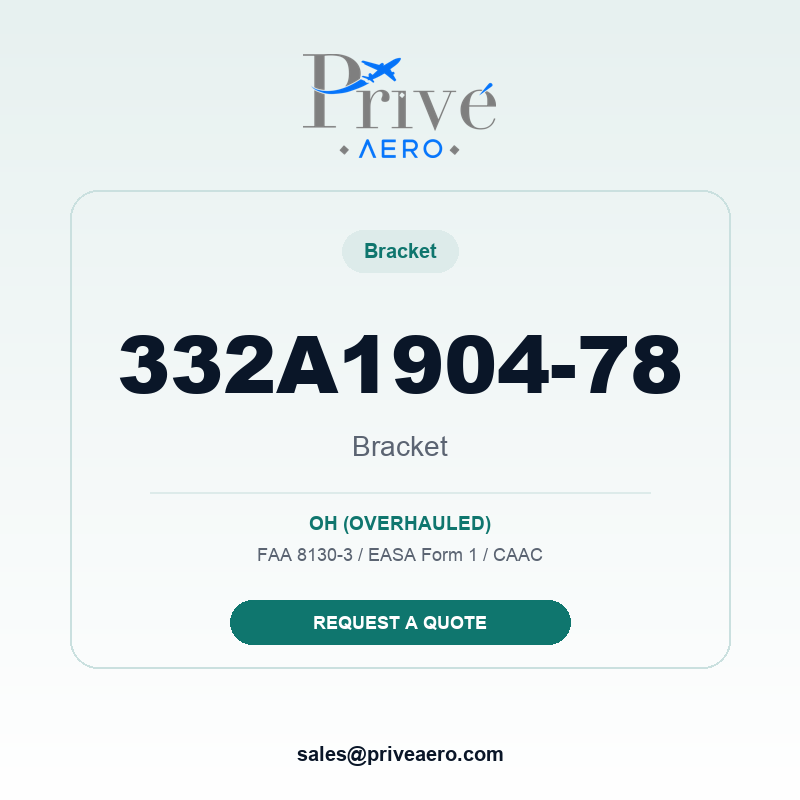 P/N 332A1904-78 Bracket 332A1904-78 Bracket – Privé Aero