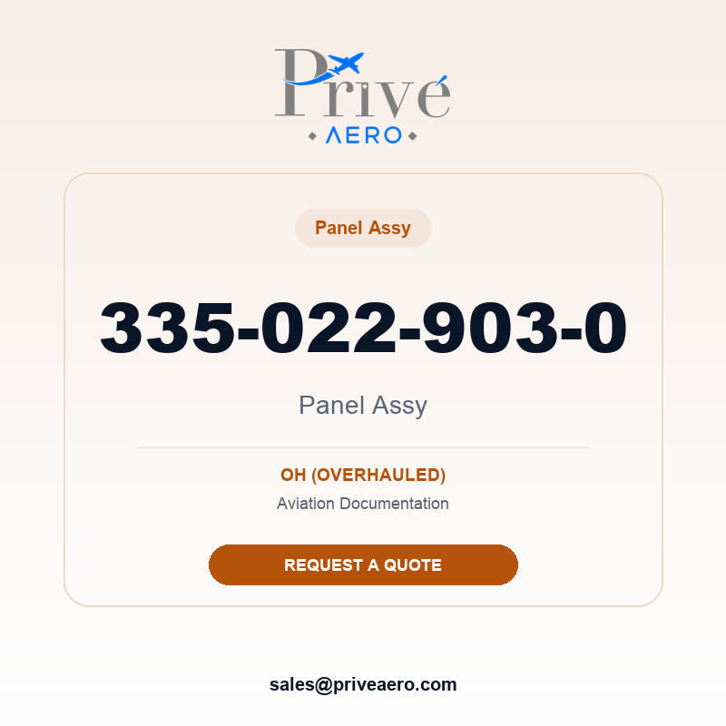 P/N 335-022-903-0 Panel Assy 335-022-903-0 Panel Assy – Privé Aero