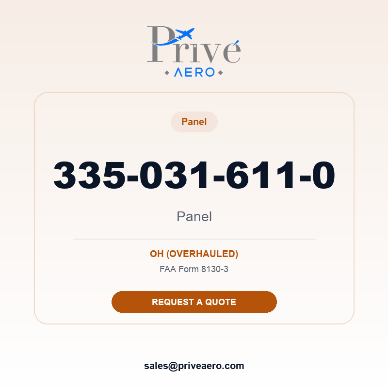 P/N 335-031-611-0 Panel 335-031-611-0 Panel – Privé Aero