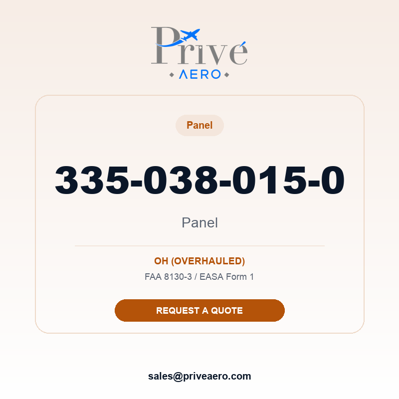 P/N 335-038-015-0 Panel 335-038-015-0 Panel – Privé Aero