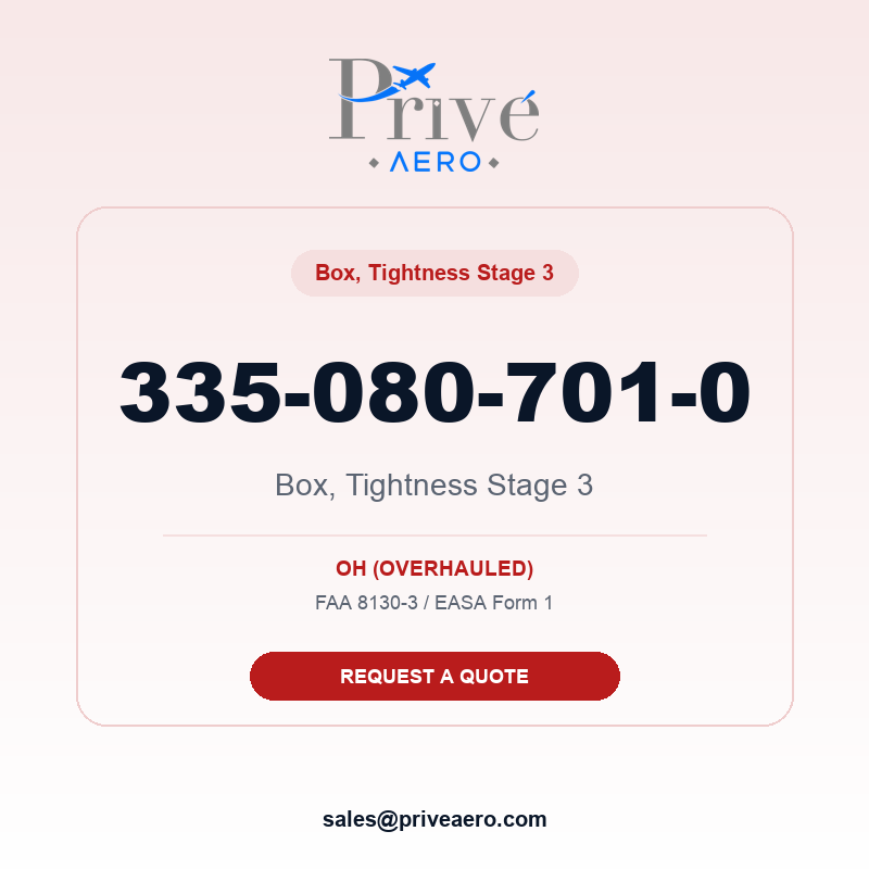 P/N 335-080-701-0 Box, Tightness Stage 3 335-080-701-0 Box, Tightness Stage 3 – Privé Aero