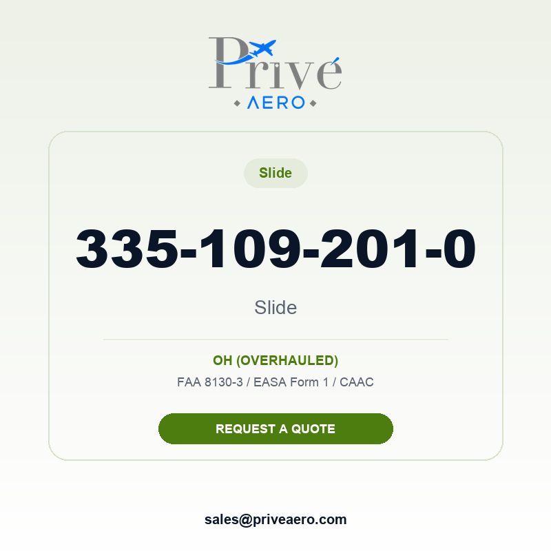 P/N 335-109-201-0 Slide 335-109-201-0 Slide – Privé Aero