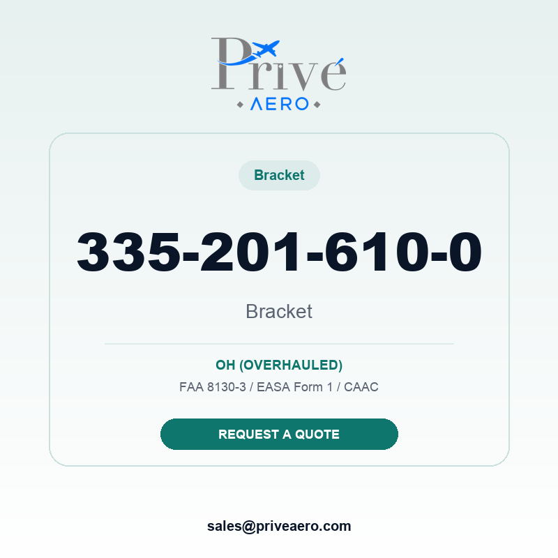 P/N 335-201-610-0 Bracket 335-201-610-0 Bracket – Privé Aero