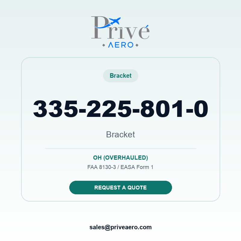 P/N 335-225-801-0 Bracket 335-225-801-0 Bracket – Privé Aero