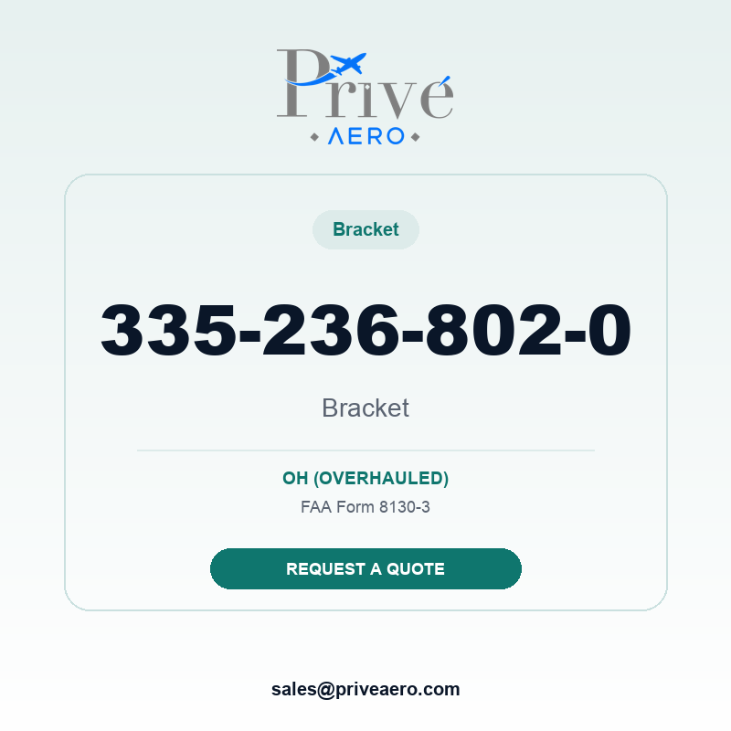 P/N 335-236-802-0 Bracket 335-236-802-0 Bracket – Privé Aero